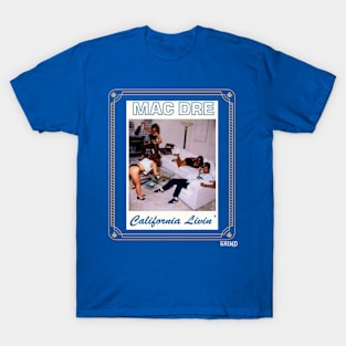 Mac Dre California Livin T-Shirt